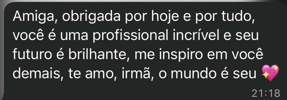 Depoimento elogiando a postura profissional da Dra. Lara Isabella
